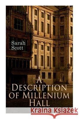 A Description of Millenium Hall Sarah Scott 9788027308361
