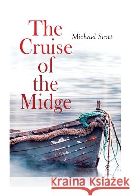 The Cruise of the Midge: Complete Edition (Vol. 1&2) Michael Scott 9788027308446 E-Artnow