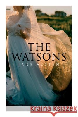 The Watsons Jane Austen 9788027309641 E-Artnow