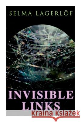 Invisible Links Lagerl Pauline Bancroft Flach 9788027309825 E-Artnow