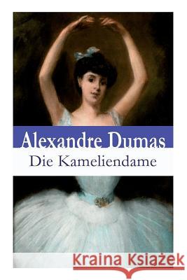 Die Kameliendame Alexandre Dumas 9788027310067