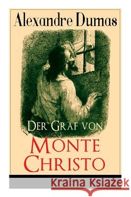 Der Graf von Monte Christo: Illustrierte Ausgabe: Band 1 bis 6 Alexandre Dumas 9788027310821