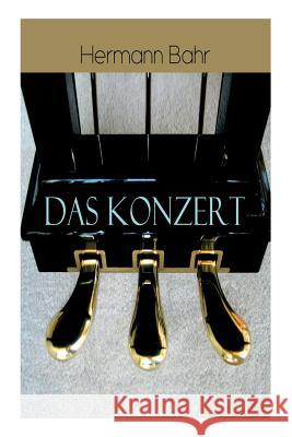 Das Konzert Hermann Bahr 9788027311576 e-artnow