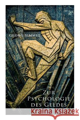 Zur Psychologie des Geldes Georg Simmel 9788027312146 e-artnow