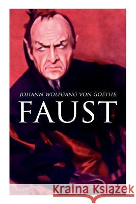 Faust Johann Wolfgang Von Goethe 9788027312849 E-Artnow