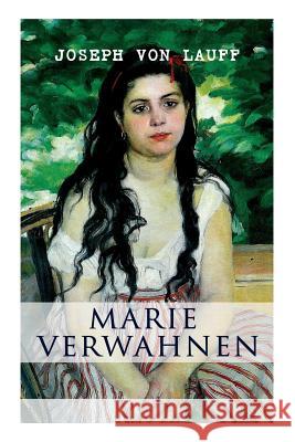 Marie Verwahnen Joseph Von Lauff 9788027312962 e-artnow