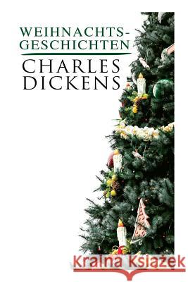 Weihnachtsgeschichten Charles Dickens 9788027313464 E-Artnow
