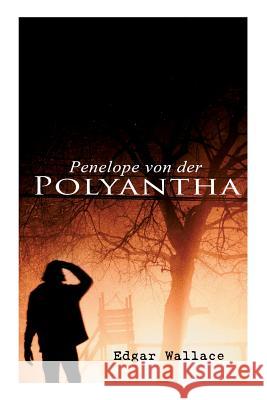 Penelope von der Polyantha Edgar Wallace 9788027313761