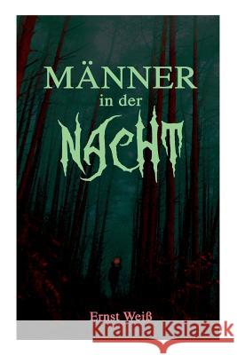 M�nner in der Nacht Ernst Wei 9788027314676