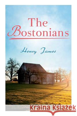 The Bostonians Henry James   9788027330768 E-Artnow