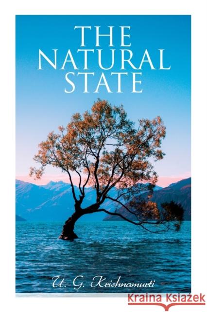 The Natural State U. G. Krishnamurti 9788027341504 E-Artnow