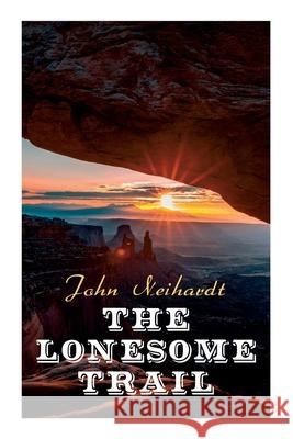 The Lonesome Trail Neihardt 9788027342112