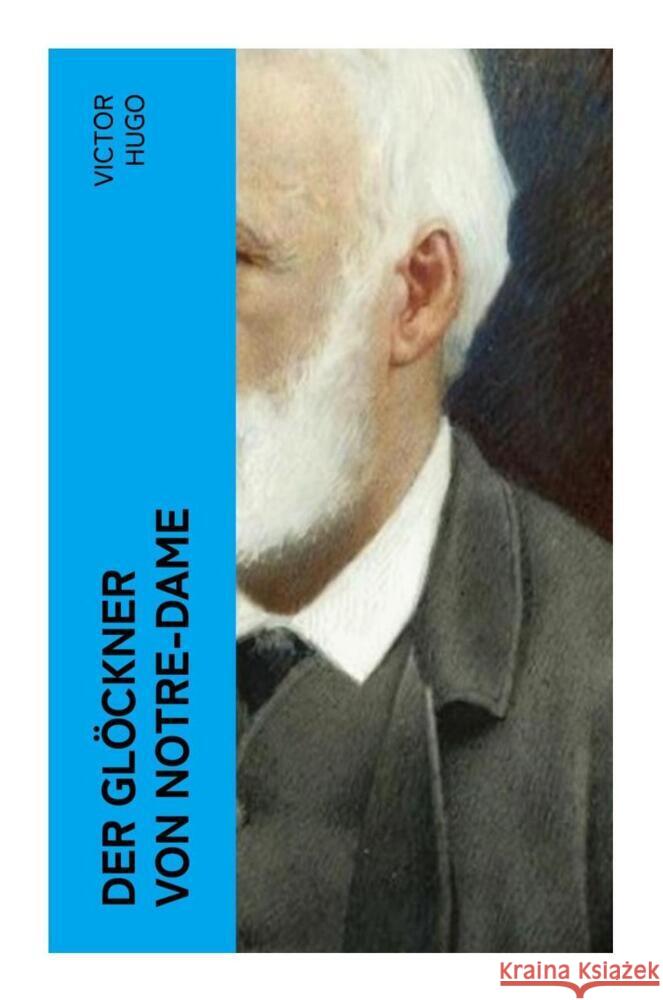 Der Glöckner von Notre-Dame Hugo, Victor 9788027345663