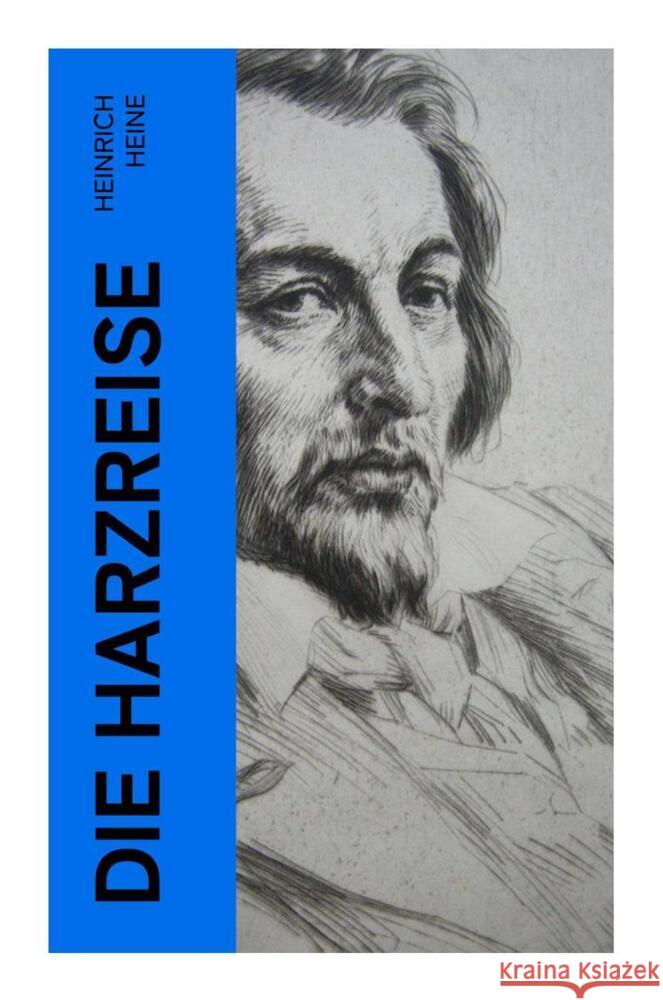 Die Harzreise Heine, Heinrich 9788027346097 e-artnow