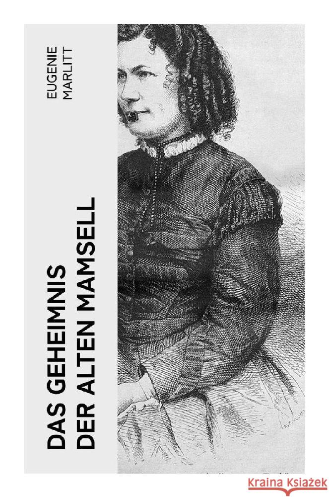 Das Geheimnis der alten Mamsell Marlitt, Eugenie 9788027346592