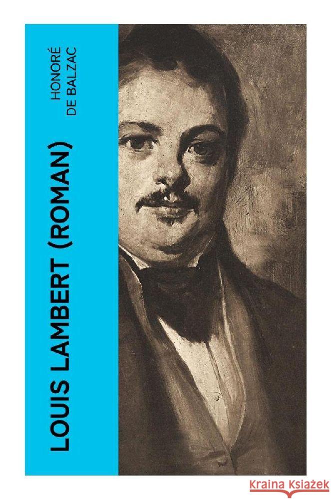 Louis Lambert (Roman) Balzac, Honoré de 9788027347162 e-artnow