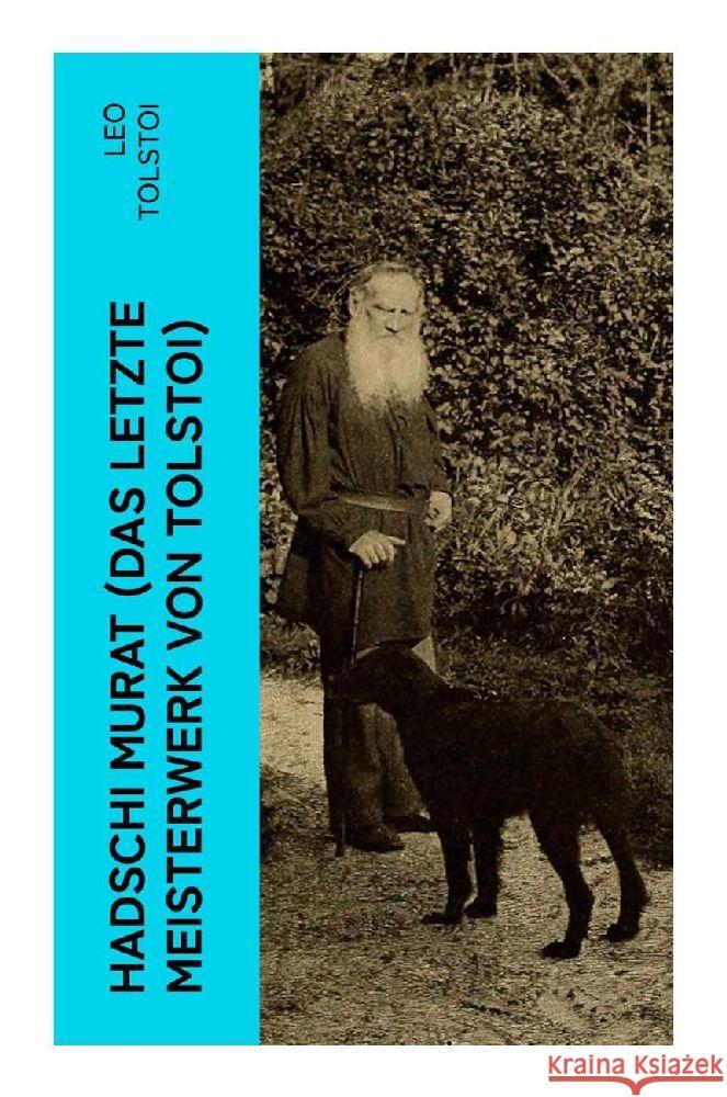 Hadschi Murat (Das letzte Meisterwerk von Tolstoi) Tolstoi, Leo N. 9788027347827 e-artnow