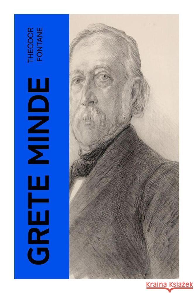 Grete Minde Fontane, Theodor 9788027347971 e-artnow