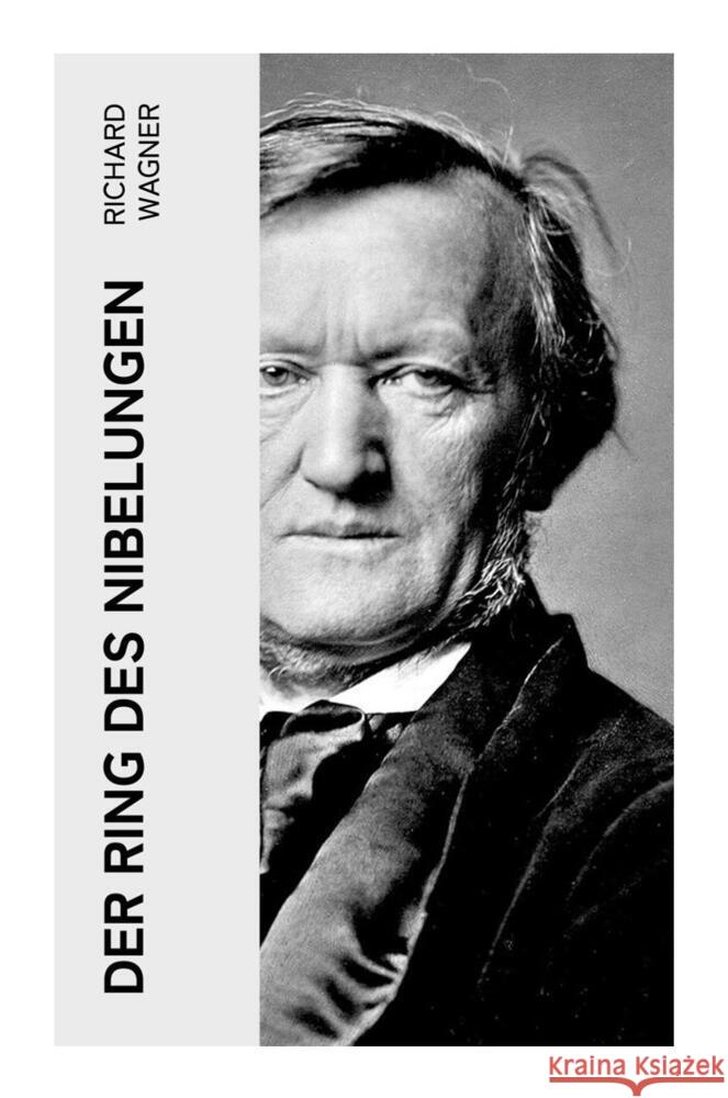 Der Ring des Nibelungen Wagner, Richard 9788027348787