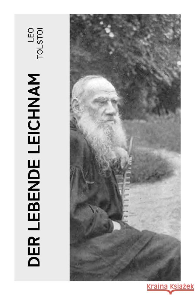 Der lebende Leichnam Tolstoi, Leo N. 9788027349135 e-artnow