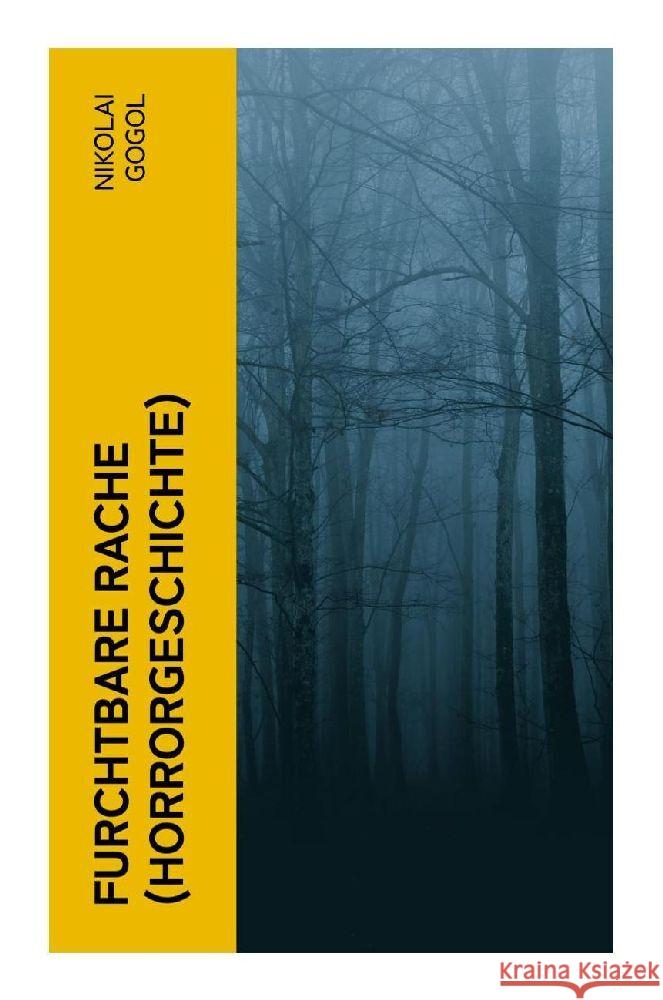 Furchtbare Rache (Horrorgeschichte) Gogol, Nikolai 9788027349180 e-artnow