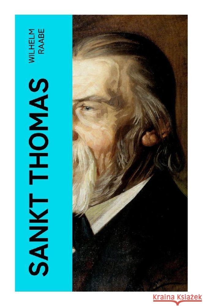 Sankt Thomas Raabe, Wilhelm 9788027350292 e-artnow