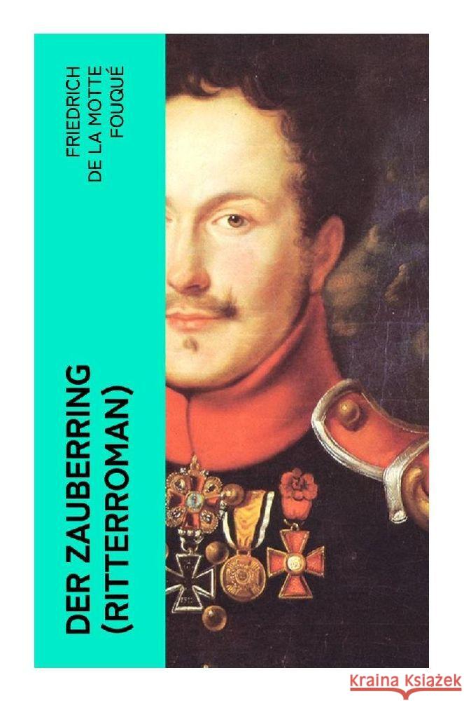 Der Zauberring (Ritterroman) de la Fouqué, Friedrich Motte 9788027350353