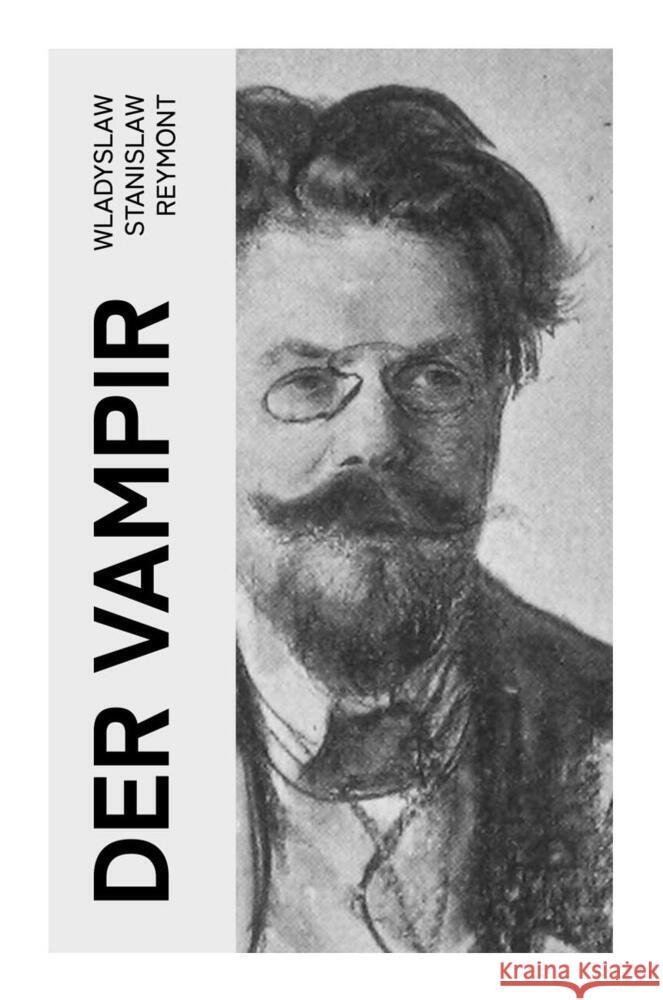 Der Vampir Reymont, Wladyslaw Stanislaw 9788027351398