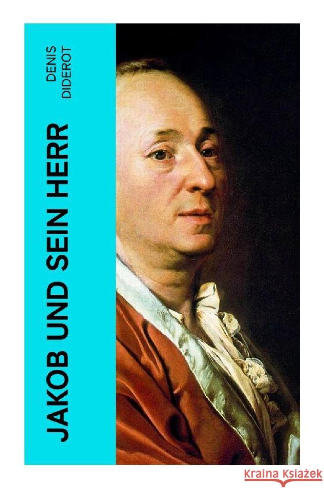 Jakob und sein Herr Diderot, Denis 9788027351442 e-artnow