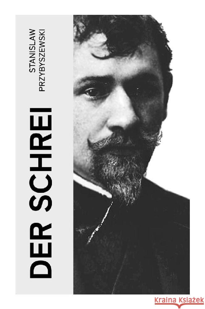 Der Schrei Przybyszewski, Stanislaw 9788027352234 e-artnow