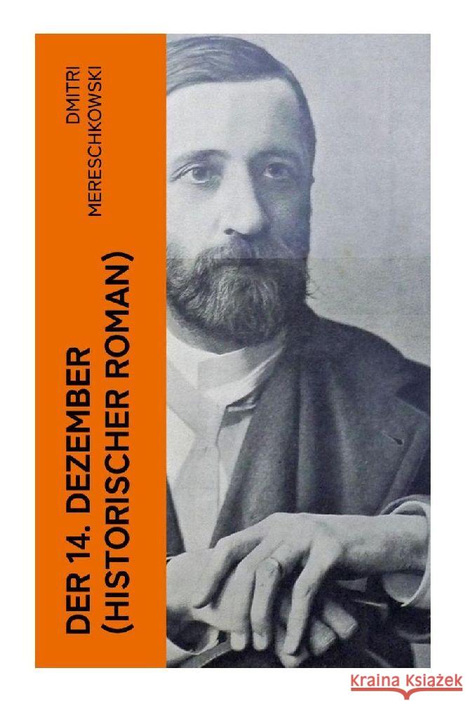 Der 14. Dezember (Historischer Roman) Mereschkowski, Dmitri 9788027353200