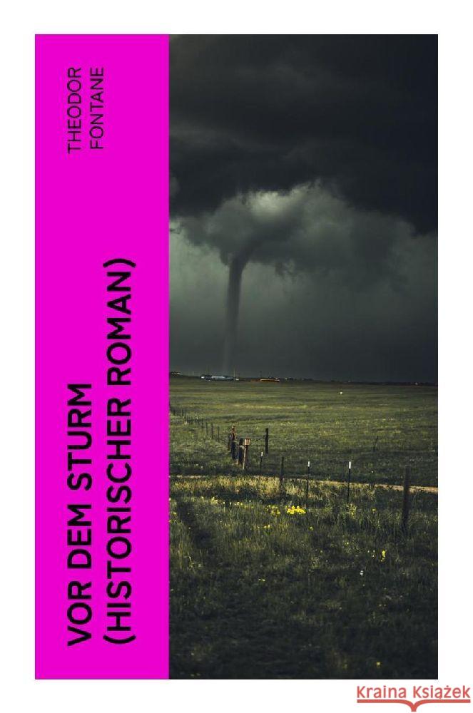 Vor dem Sturm (Historischer Roman) Fontane, Theodor 9788027353590