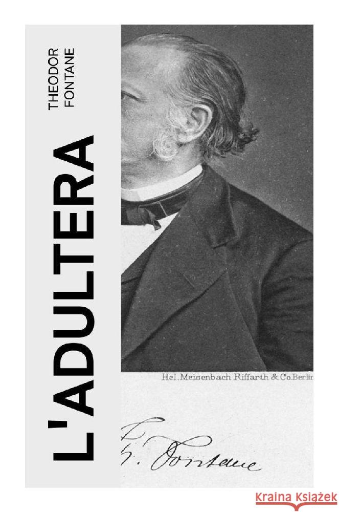 L'Adultera Fontane, Theodor 9788027353668
