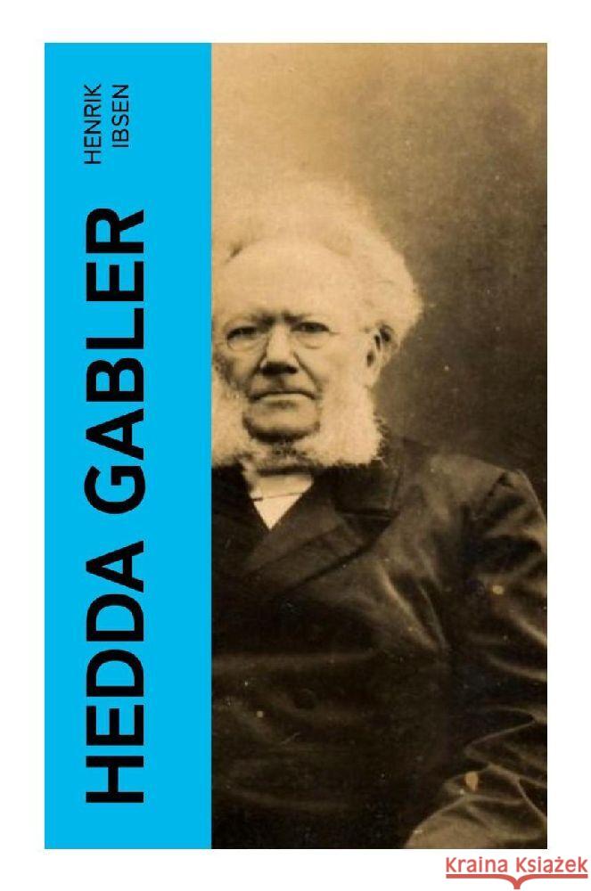 Hedda Gabler Ibsen, Henrik 9788027353934