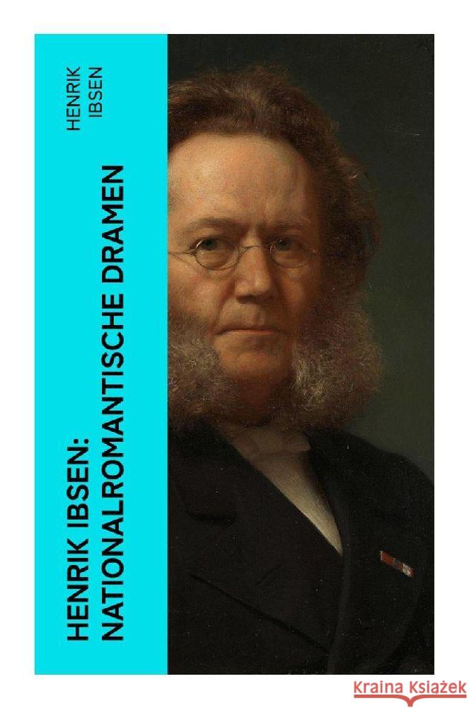 Henrik Ibsen: Nationalromantische Dramen Ibsen, Henrik 9788027353958