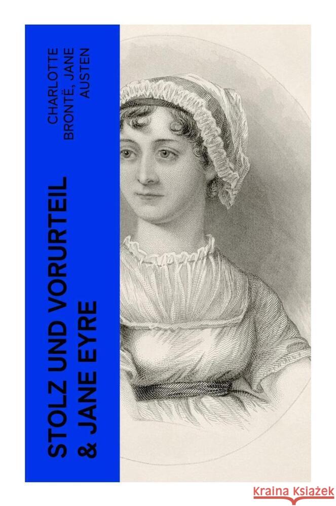 Stolz und Vorurteil & Jane Eyre Brontë, Charlotte, Austen, Jane 9788027354269 e-artnow