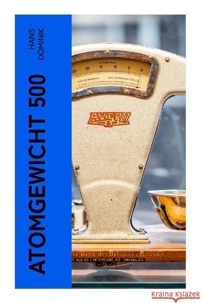 Atomgewicht 500 Dominik, Hans 9788027354610