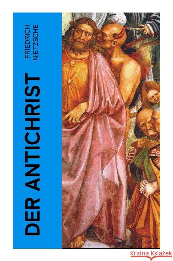 Der Antichrist Nietzsche, Friedrich 9788027355204