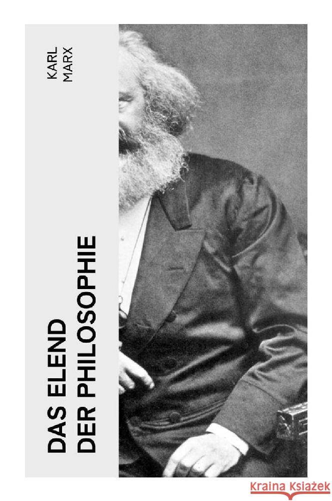 Das Elend der Philosophie Marx, Karl 9788027357055