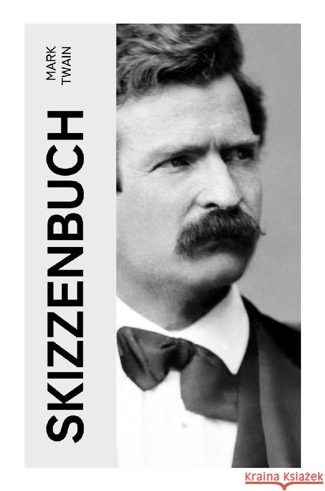 Skizzenbuch Twain, Mark 9788027357130 e-artnow