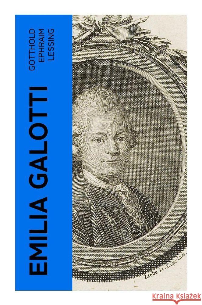 Emilia Galotti Lessing, Gotthold Ephraim 9788027357161 e-artnow