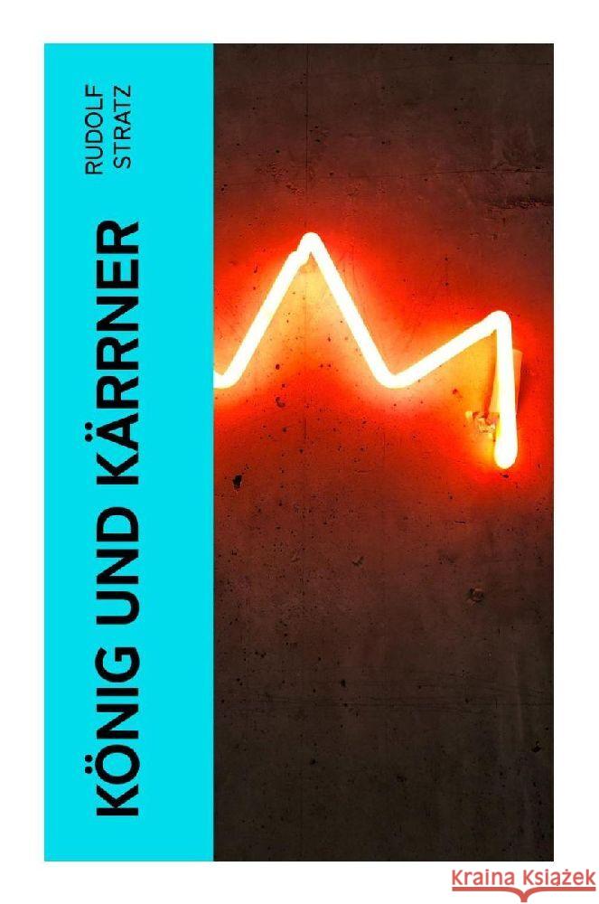 König und Kärrner Stratz, Rudolf 9788027357499 e-artnow