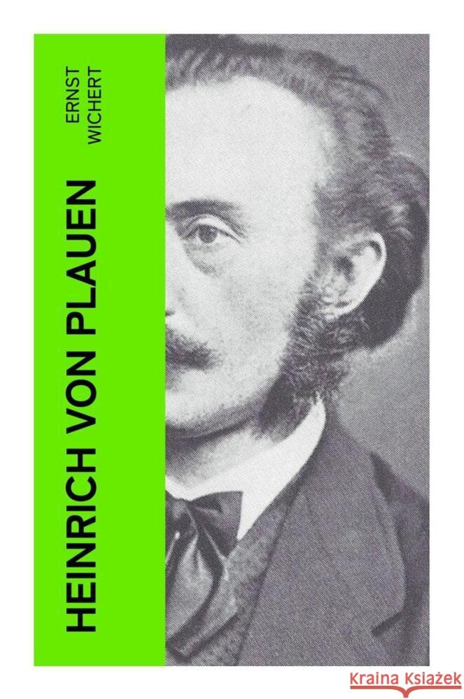Heinrich von Plauen Wichert, Ernst 9788027359295
