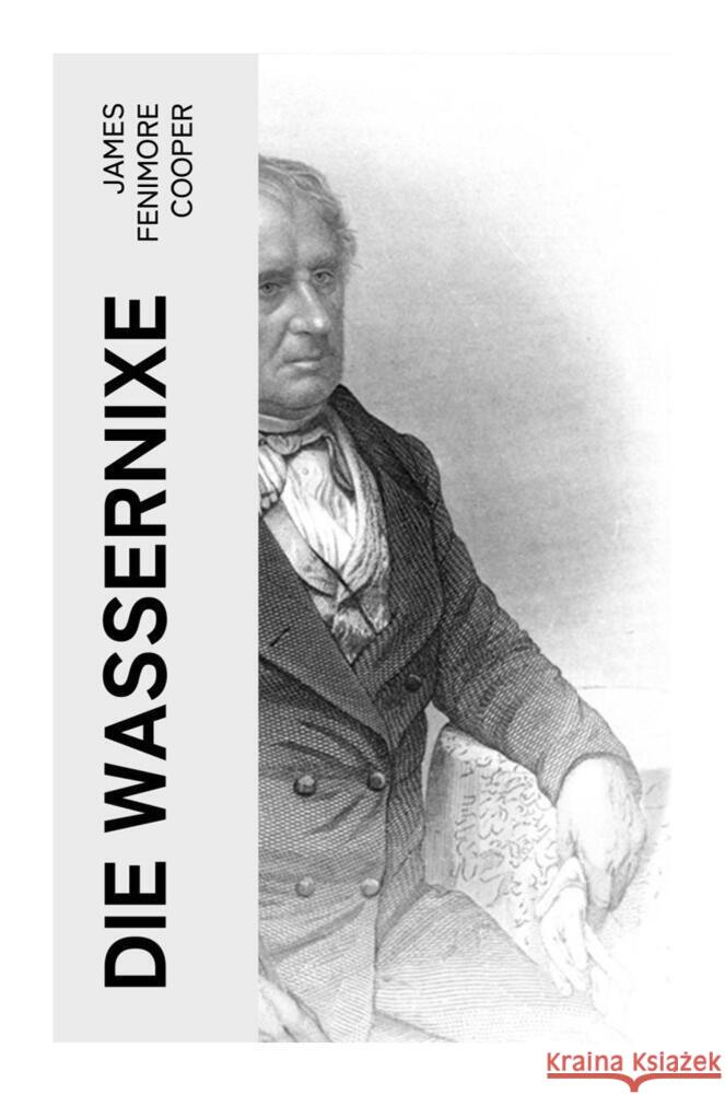 Die Wassernixe Cooper, James Fenimore 9788027359820