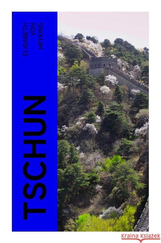 Tschun Heyking, Elisabeth von 9788027360338