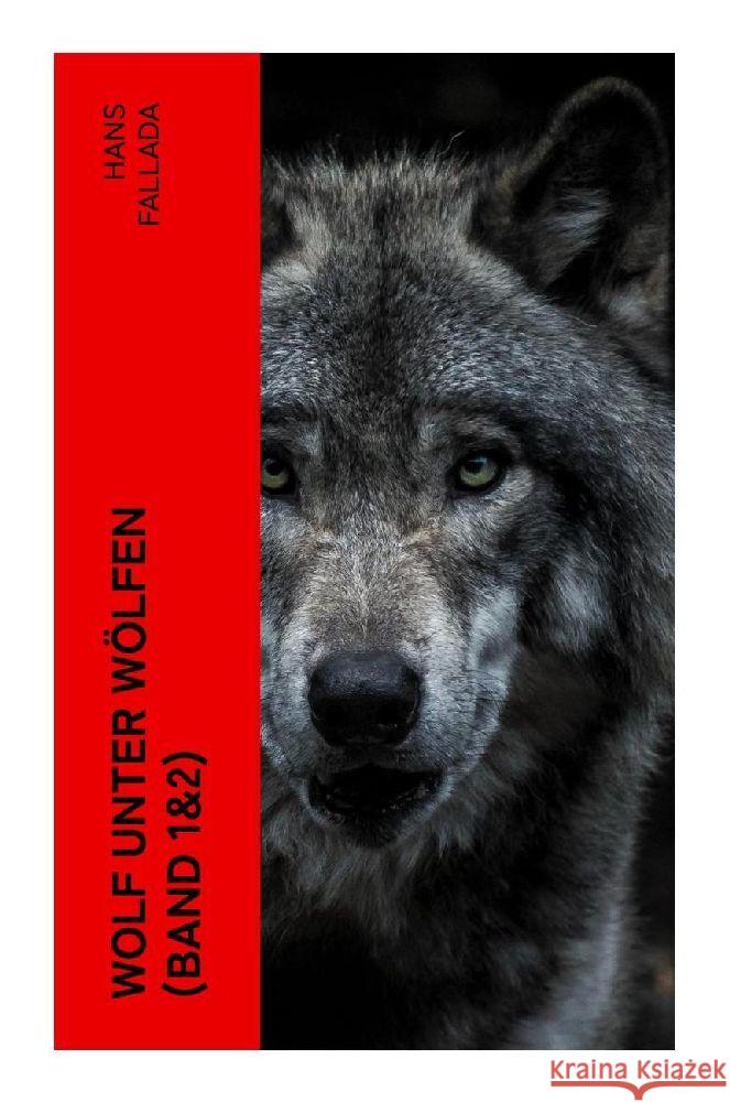 Wolf unter Wölfen (Band 1&2) Fallada, Hans 9788027360680 e-artnow