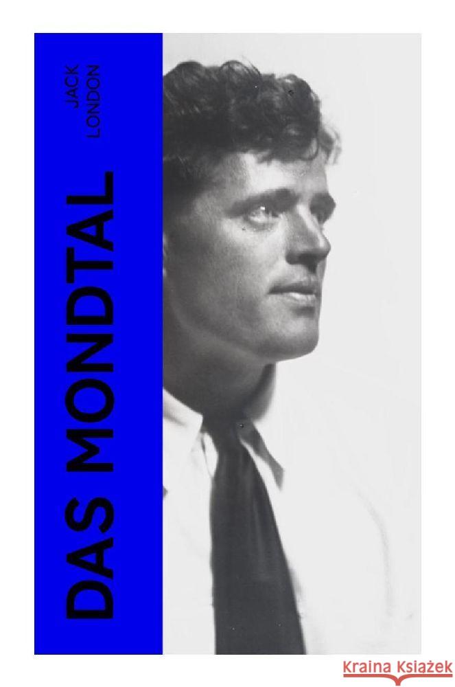 Das Mondtal London, Jack 9788027360826 e-artnow