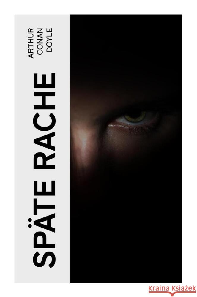 Späte Rache Doyle, Arthur Conan 9788027361106