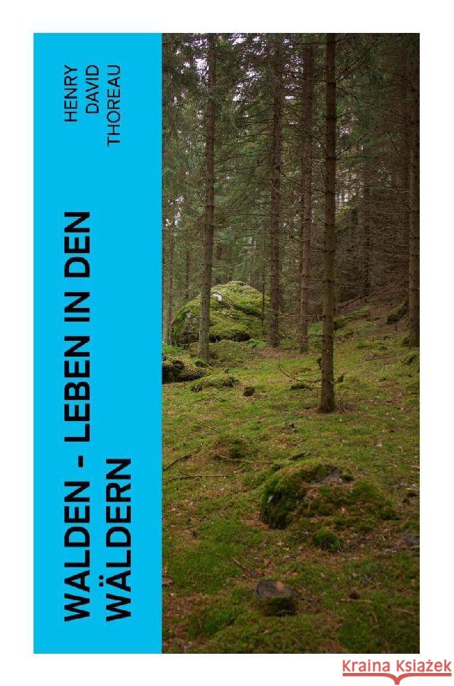 Walden - Leben in den Wäldern Thoreau, Henry David 9788027361311