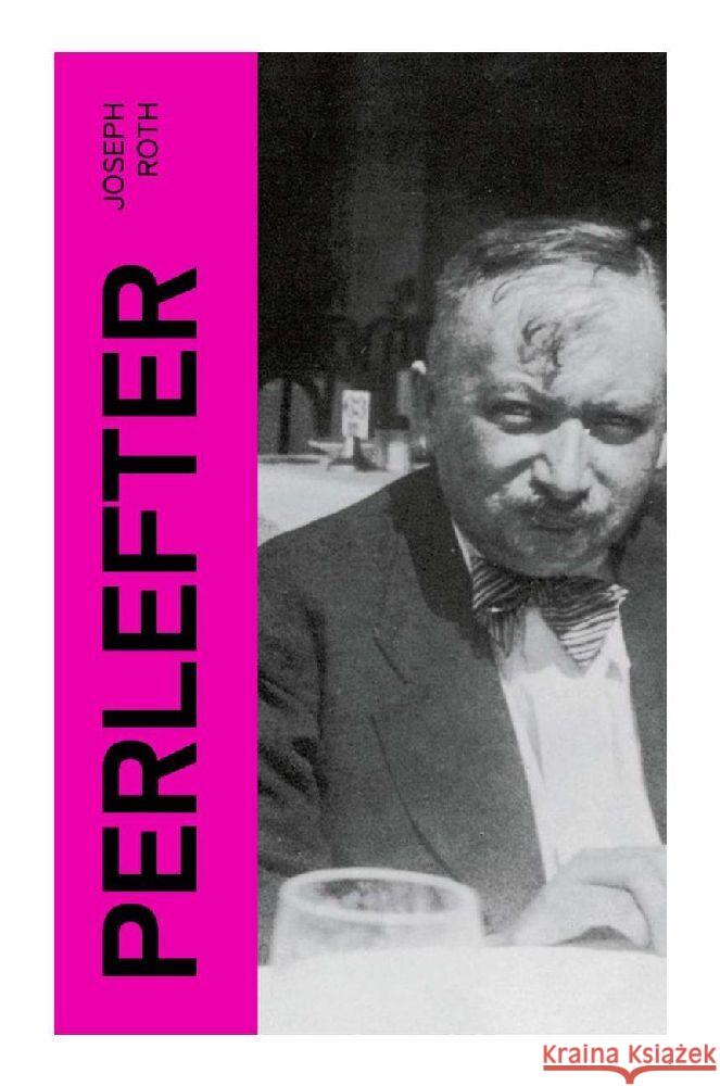 Perlefter Roth, Joseph 9788027361403 e-artnow